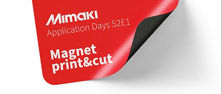 Picture of Mimaki Application Days S2E1: Magnet print&cut 